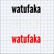 WATUFAKA Decal