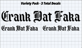 Crank Dat Faka Variety Pack