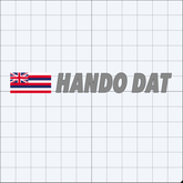 Hando Dat Decal with Hawaiian Flag